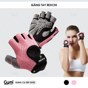 Găng Tay Cao Cấp Rexchi Chính Hãng - Thoáng Khí, Co Giăn, Bảo Vệ Tay, Tang Độ Bám